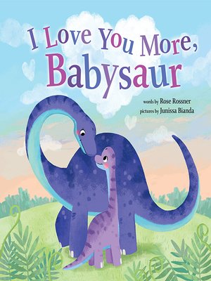 cover image of I Love You More, Babysaur
